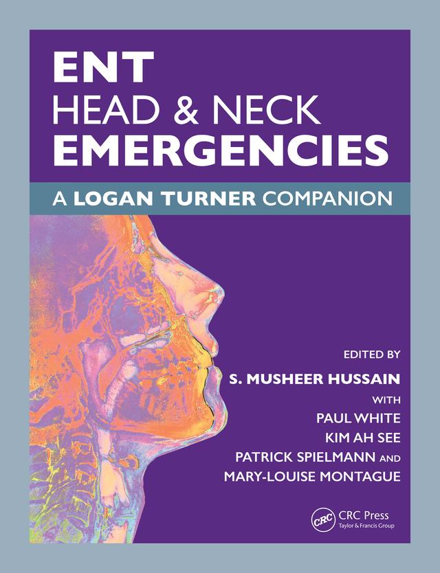 ENT, Head & Neck Emergencies by S Musheer Hussain