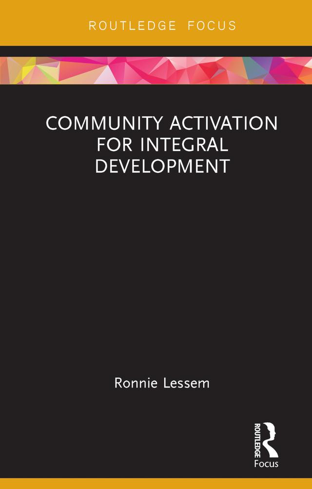 Community Activation for Integral Development by Ronnie Lessem