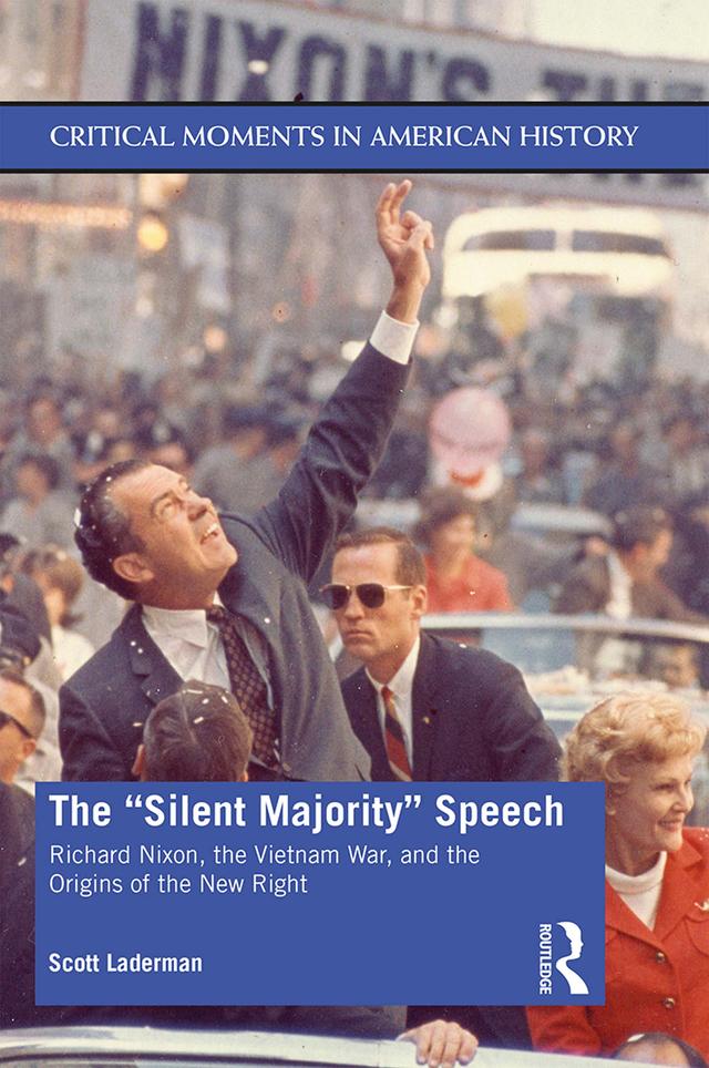 The "Silent Majority" Speech by Scott Laderman