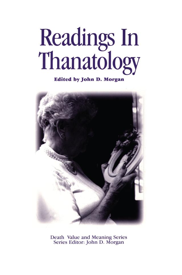 Readings in Thanatology by John D. Morgan