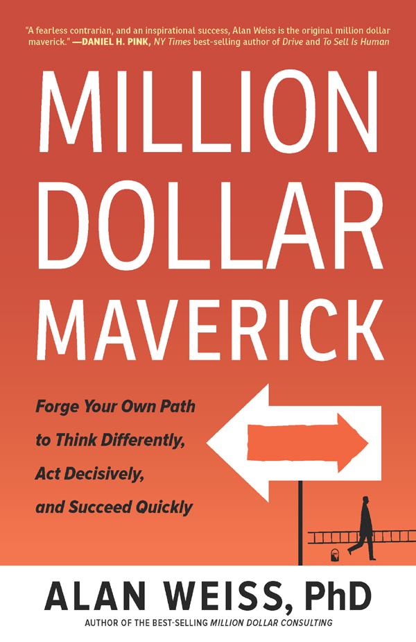 Million Dollar Maverick by Alan Weiss
