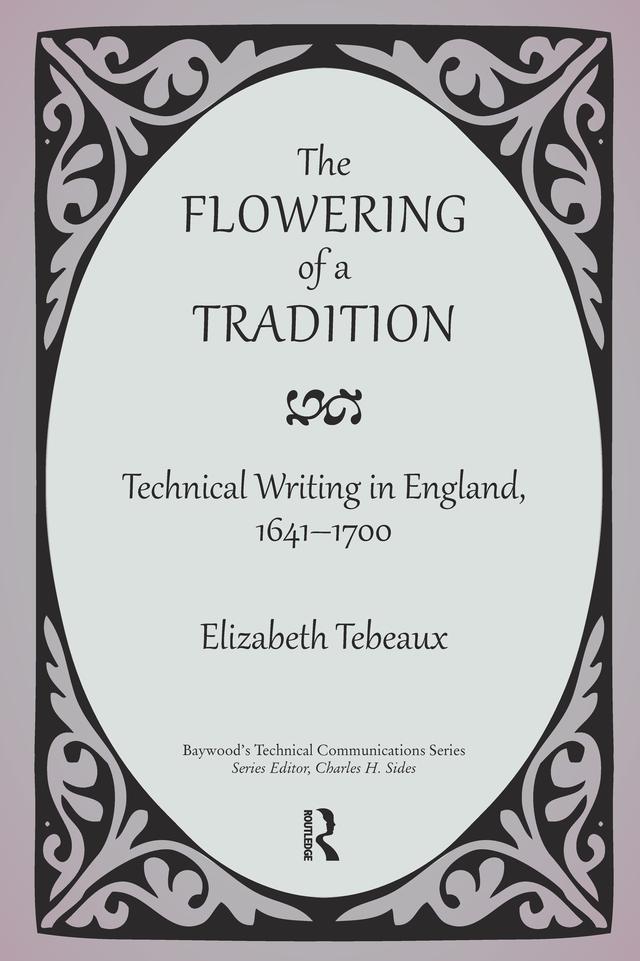 The Flowering of a Tradition by Elizabeth Tebeaux