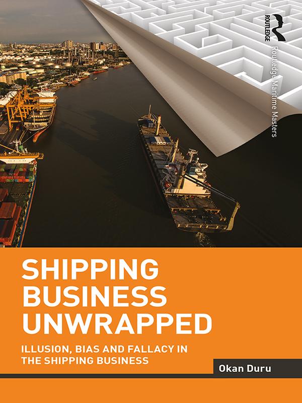 Shipping Business Unwrapped by Okan Duru