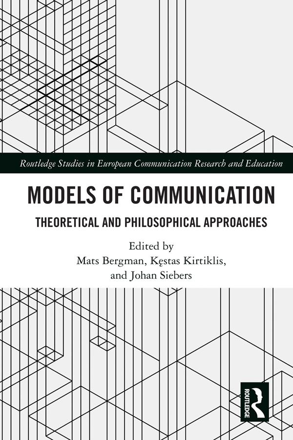 Models of Communication by Johan Siebers, Kęstas Kirtiklis, Mats Bergman