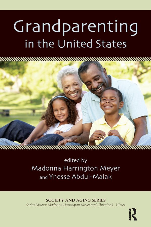 Grandparenting in the United States by Madonna Harrington Meyer, Ynesse Abdul-Malak