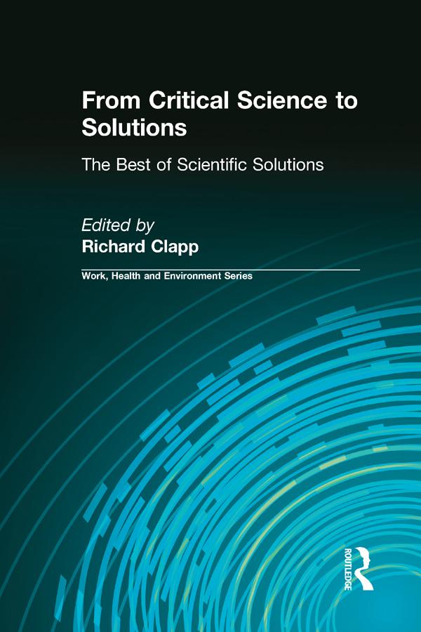 From Critical Science to Solutions by Richard Clapp