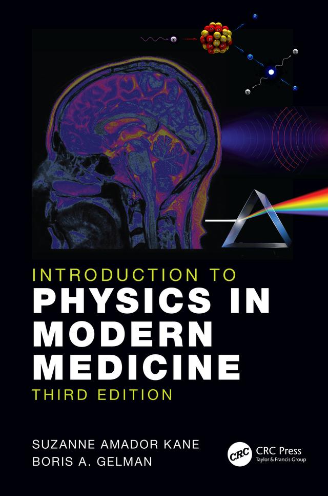 Introduction to Physics in Modern Medicine by Boris A. Gelman, Suzanne Amador Kane
