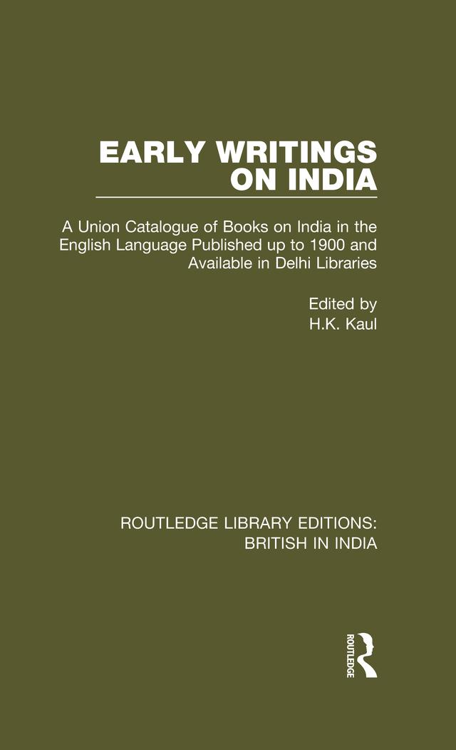 Early Writings on India by H.K. Kaul