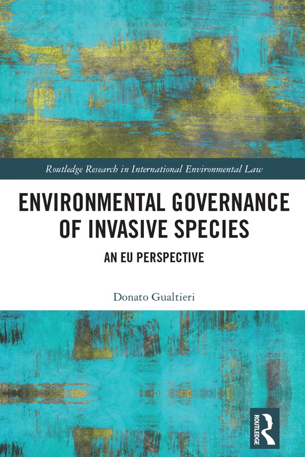 Environmental Governance of Invasive Species by Donato Gualtieri