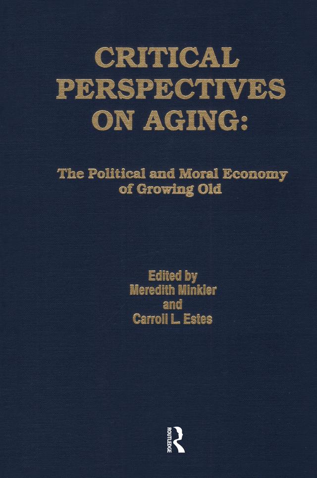 Critical Perspectives on Aging by Carroll Estes, Meredith Minkler