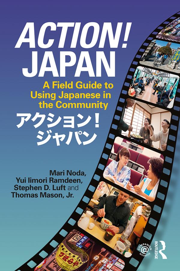 Action! Japan by Mari Noda, Stephen D. Luft, Thomas Mason, Jr., Yui Iimori Ramdeen