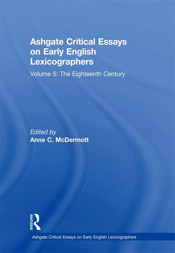 Ashgate Critical Essays on Early English Lexicographers by Anne C. McDermott