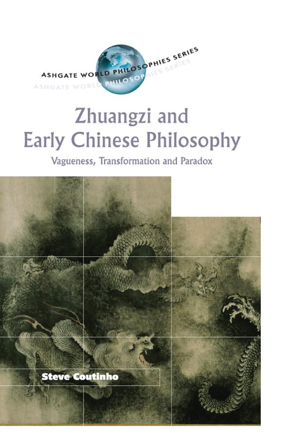 Zhuangzi and Early Chinese Philosophy by Steve Coutinho