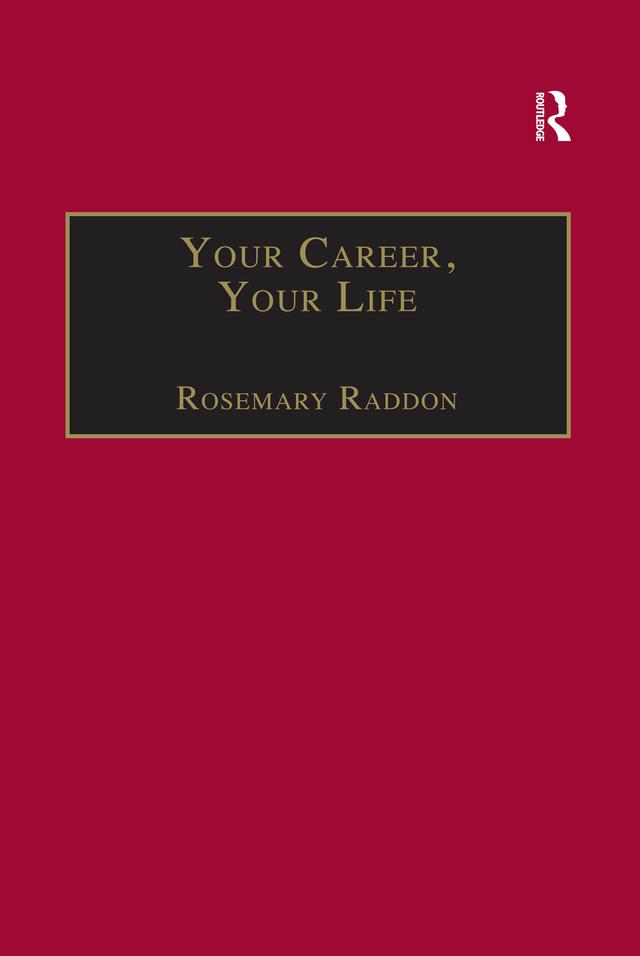 Your Career, Your Life by Rosemary Raddon