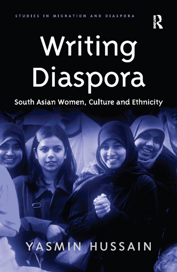 Writing Diaspora by Yasmin Hussain