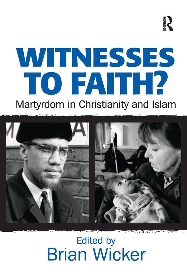 Witnesses to Faith? by Brian Wicker