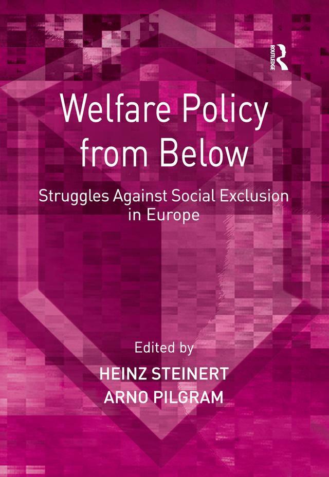 Welfare Policy from Below by Arno Pilgram, Heinz Steinert