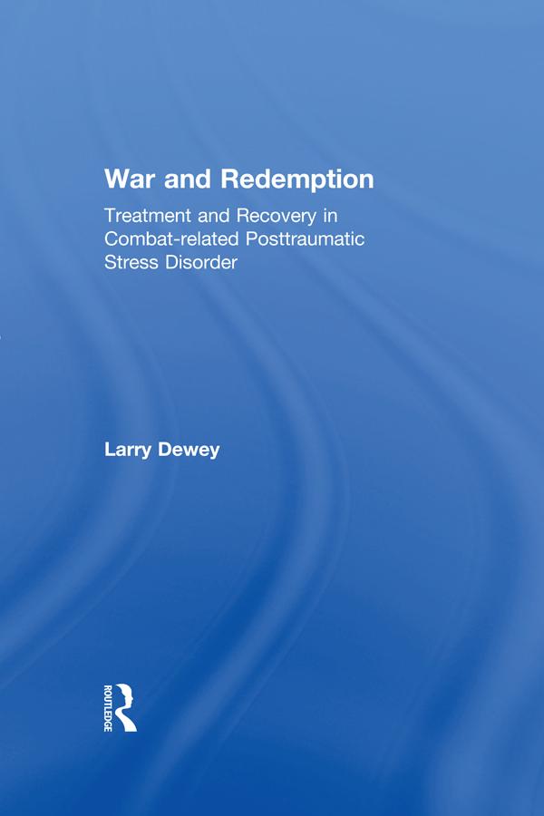 War and Redemption by Larry Dewey