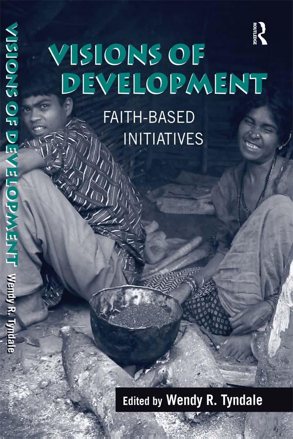 Visions of Development by Wendy R. Tyndale