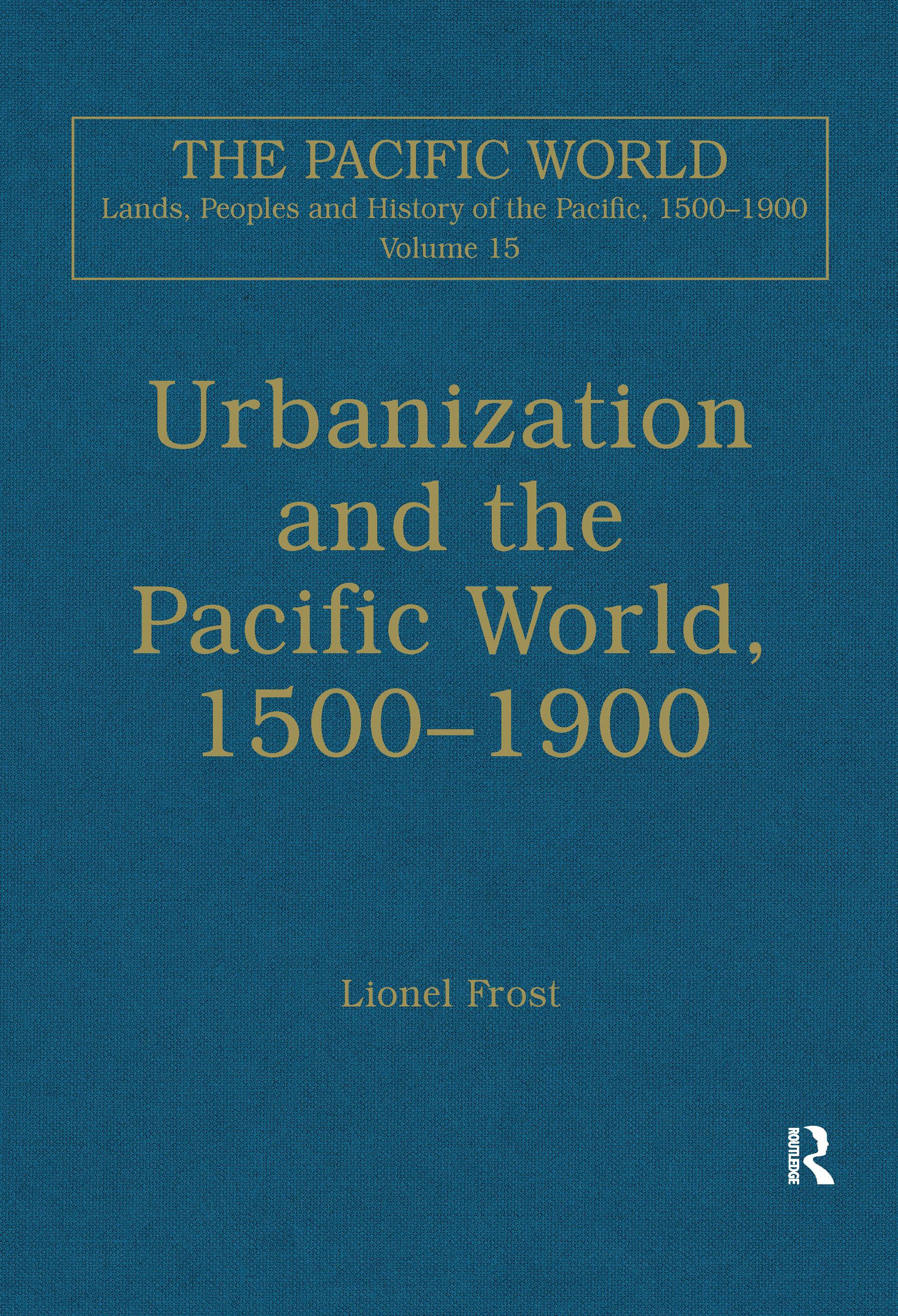 Urbanization and the Pacific World, 1500–1900