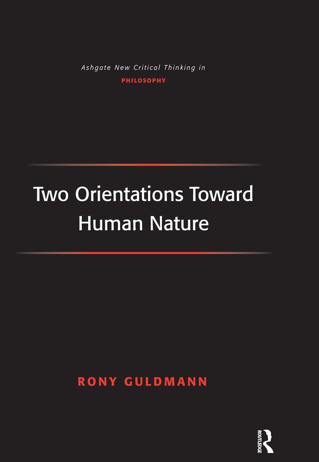 Two Orientations Toward Human Nature by Rony Guldmann