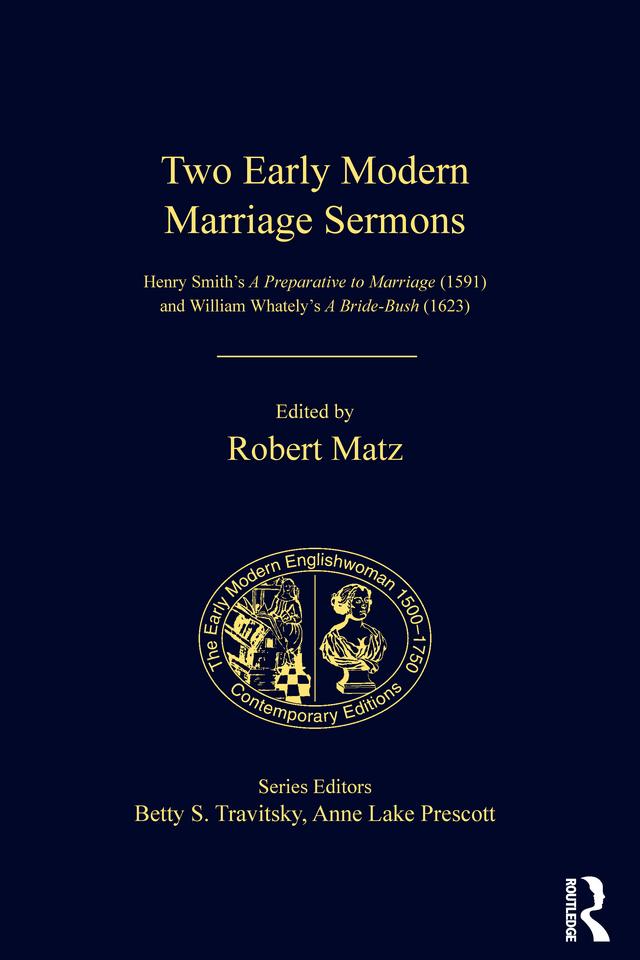 Two Early Modern Marriage Sermons by Robert Matz