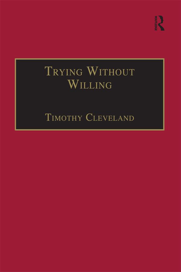 Trying Without Willing by Timothy Cleveland