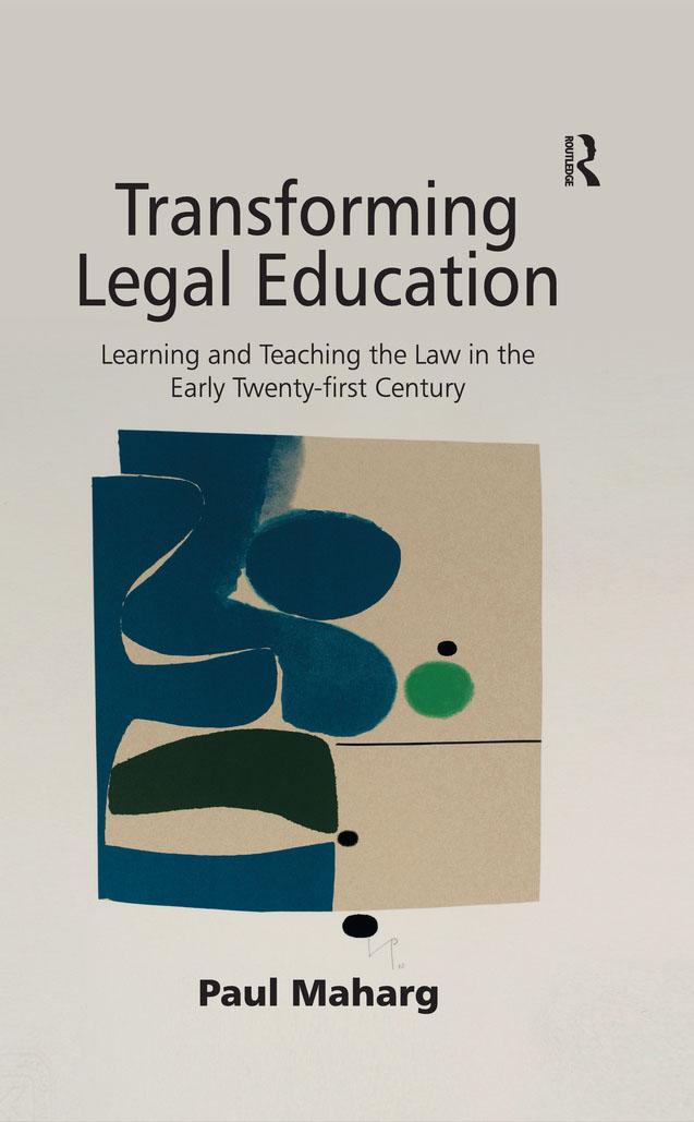 Transforming Legal Education by Paul Maharg