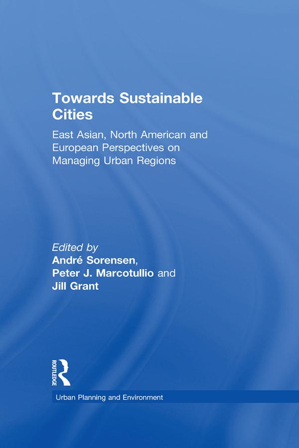 Towards Sustainable Cities by André Sorensen, Peter J. Marcotullio