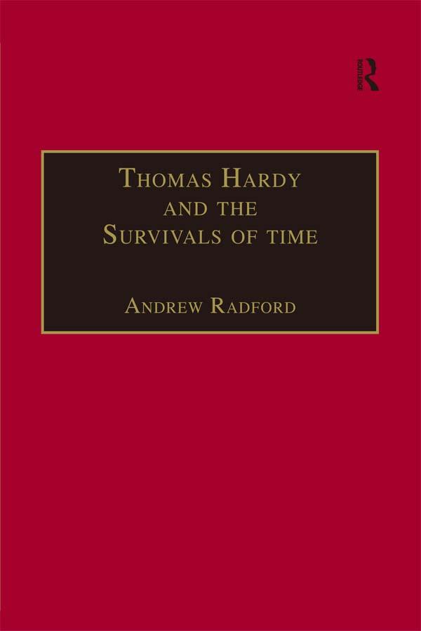 Thomas Hardy and the Survivals of Time