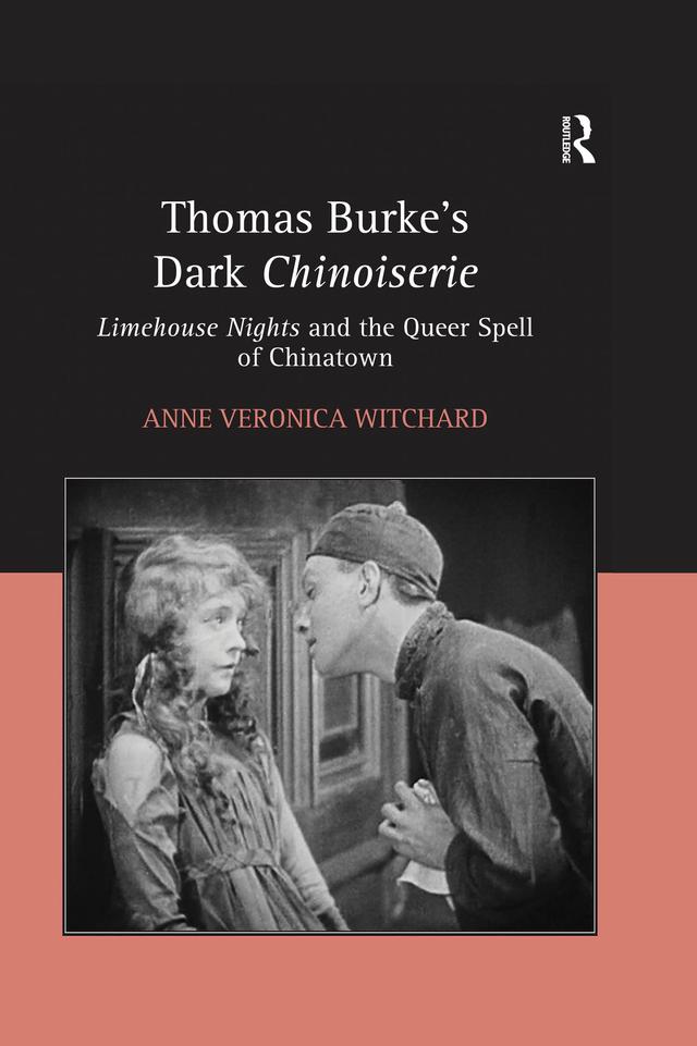 Thomas Burke's Dark Chinoiserie by Anne Veronica Witchard