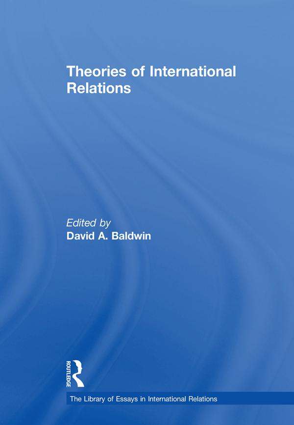 Theories of International Relations by David A. Baldwin