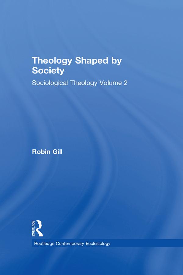 Theology Shaped by Society