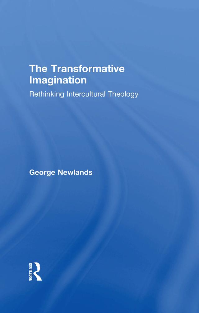 The Transformative Imagination by George Newlands
