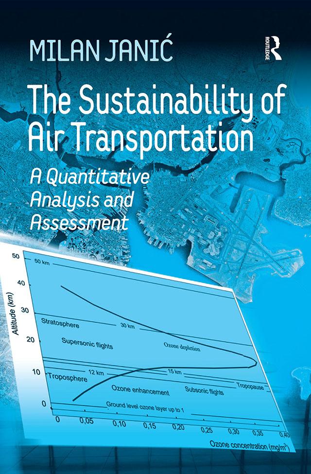 The Sustainability of Air Transportation by Milan Janic