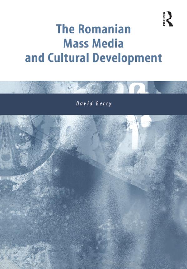 The Romanian Mass Media and Cultural Development