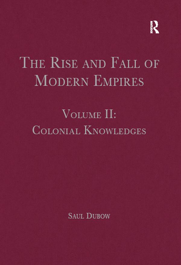 The Rise and Fall of Modern Empires, Volume II