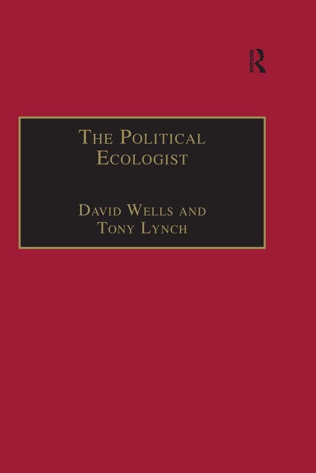 The Political Ecologist by David Wells, Tony Lynch