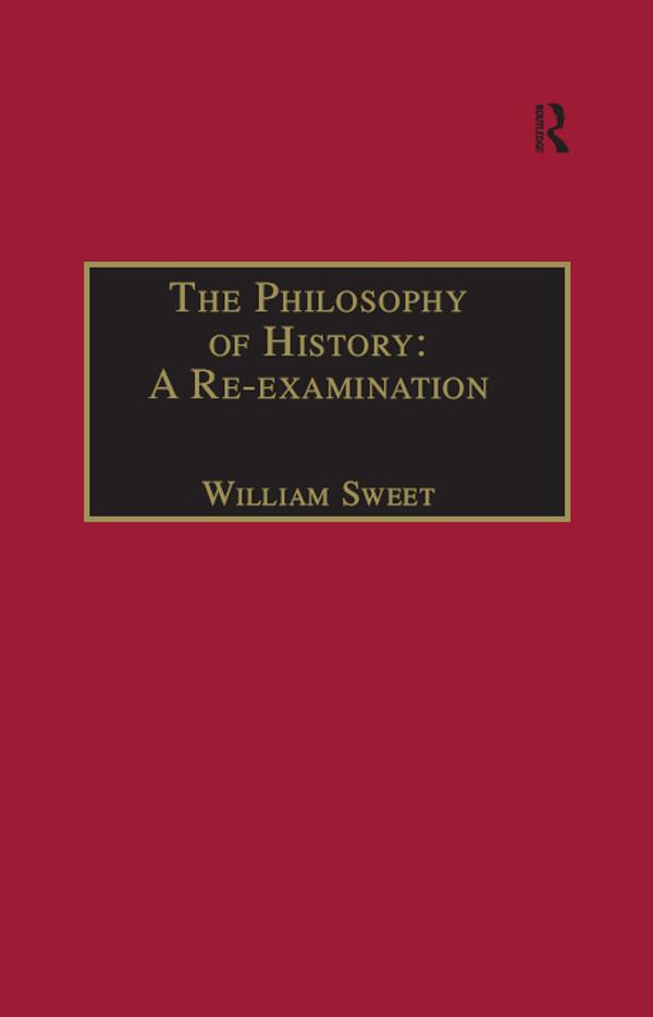 The Philosophy of History: A Re-examination