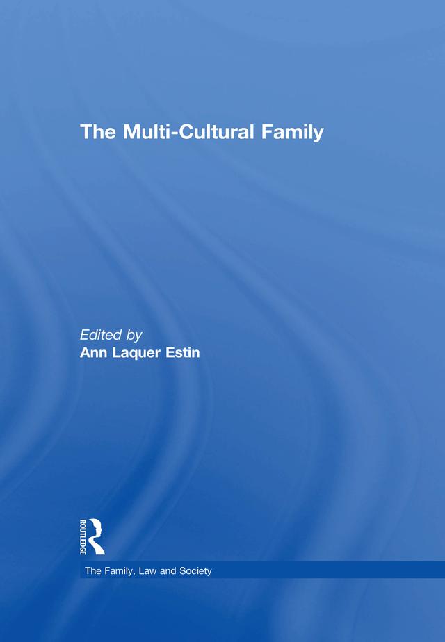 The Multi-Cultural Family by Ann Laquer Estin
