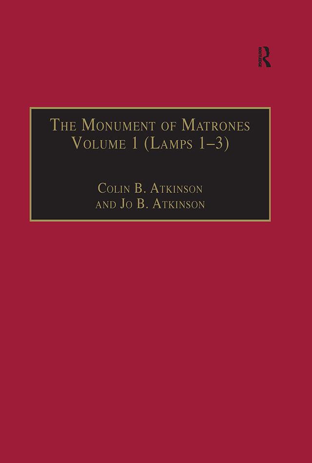 The Monument of Matrones Volume 1 (Lamps 1–3)