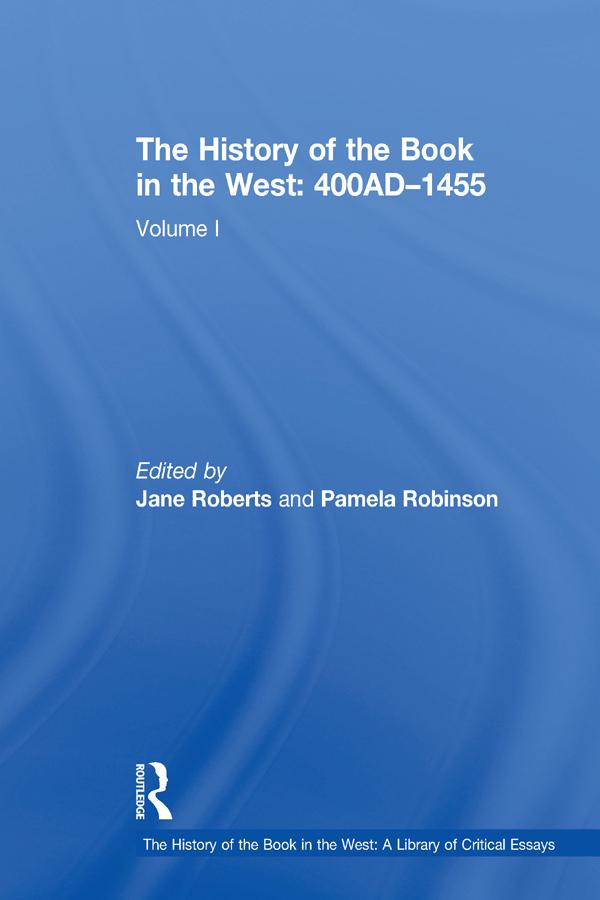 The History of the Book in the West: 400AD–1455