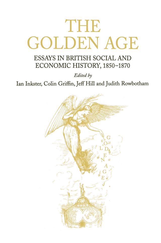 The Golden Age by Colin Griffin, Ian Inkster, Judith Rowbotham