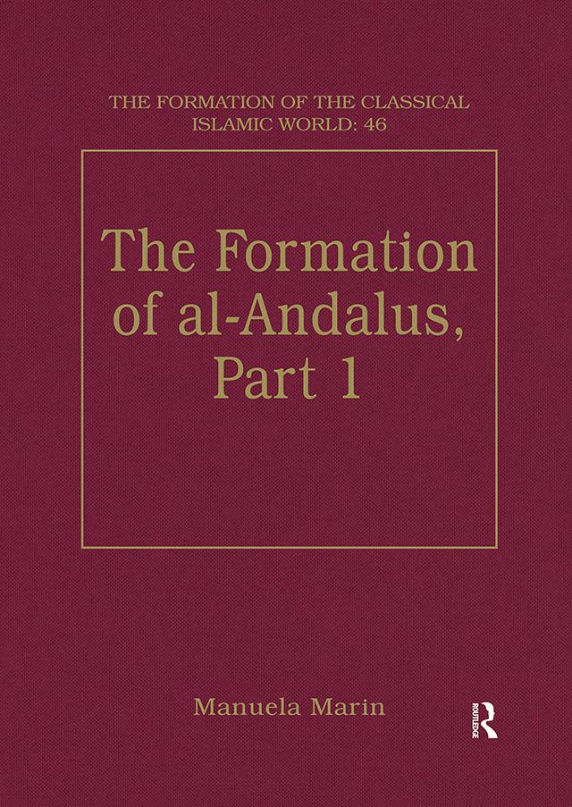 The Formation of al-Andalus, Part 1