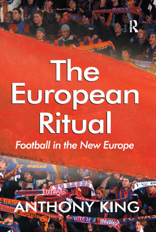 The European Ritual by Anthony King