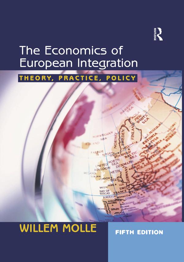 The Economics of European Integration by Willem Molle
