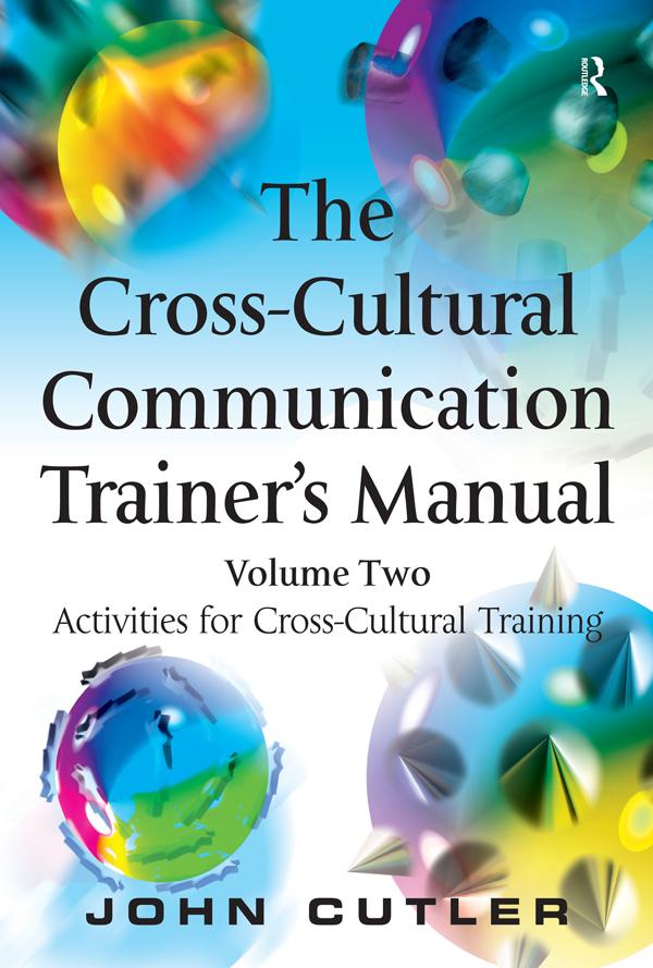 The Cross-Cultural Communication Trainer's Manual