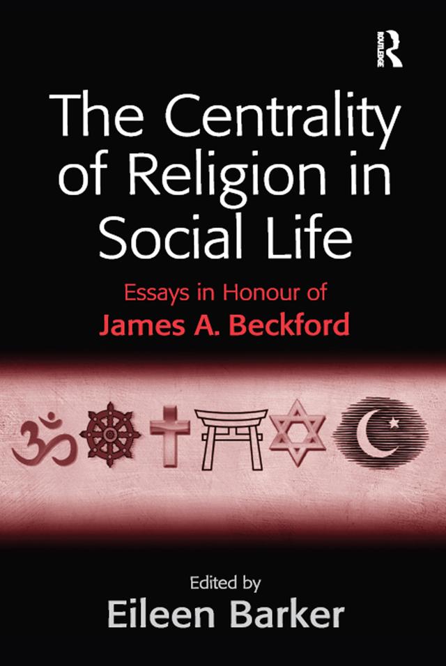 The Centrality of Religion in Social Life by Eileen Barker