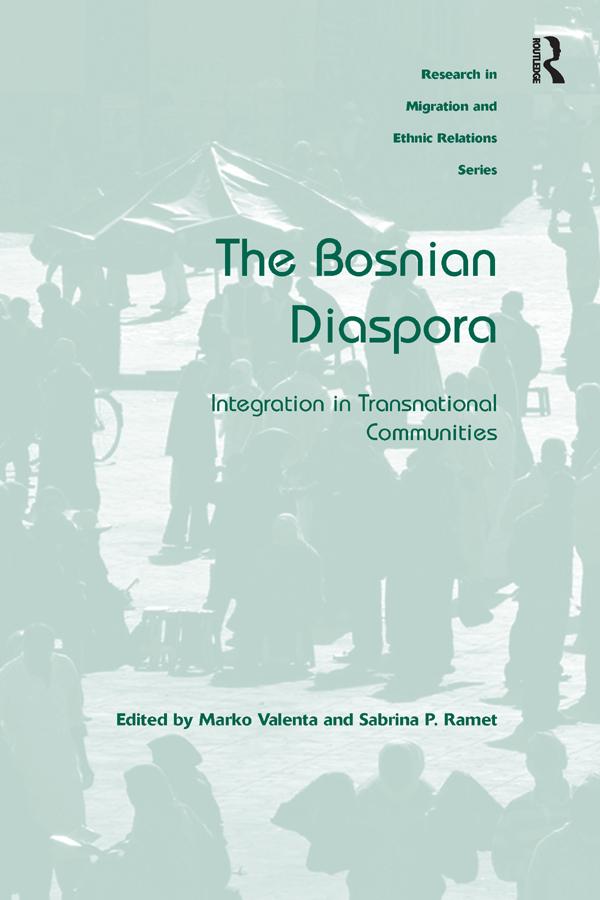 The Bosnian Diaspora by Marko Valenta, Sabrina P. Ramet
