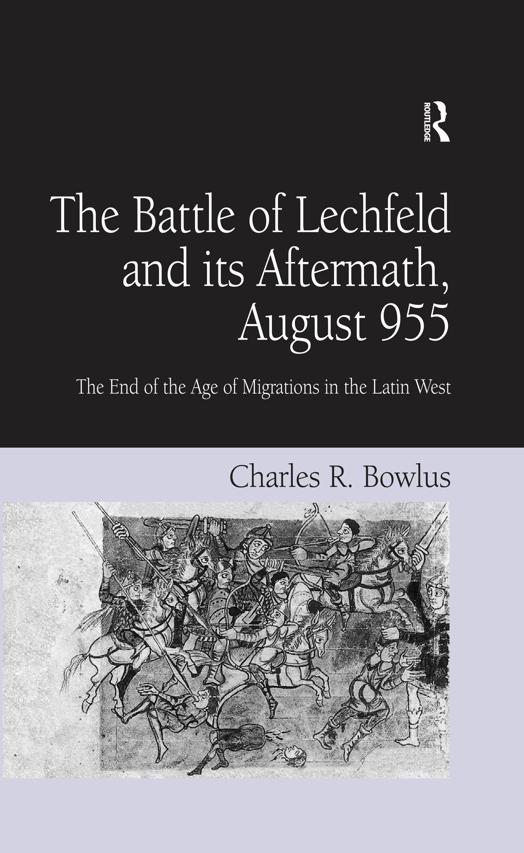 The Battle of Lechfeld and its Aftermath, August 955